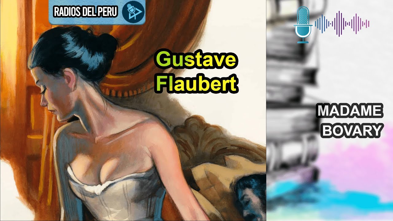 🎙️ Madame Bovary | Mi novela favorita 🔥Audiolibro Completo 🎶Audio HD