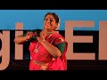 Tradition in the Education of the Future: The Bharatanatyam Story | Gayathri Iyer | TEDxYadavagiriED