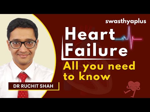 Heart Failure & Heart Attack: Know the Symptoms | Causes & Treatment | Dr Ruchit Shah