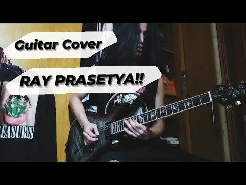 Periphery - Luck as a Constant (Guitar Cover RAY PRASETYA!!)