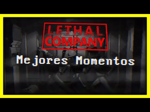 MEJORES MOMENTOS DE LETHAL COMPANY 🚀