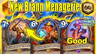 NEW Deepminer Brann Menagerie Warrior Is Actually So Cool To Play Whizbang's Workshop | Hearthstone