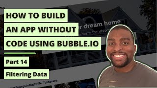 Filtering Data in Bubble.io: Pt.14 - How to Build an App Without Code Tutorial