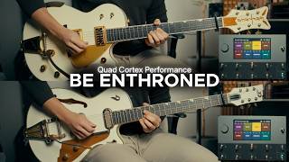 Be Enthroned - Bethel Music | Quad Cortex Presets & V2 Captures #mckguitarcover