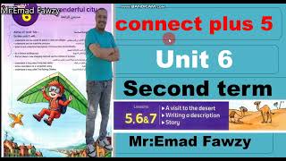 Connect Plus 5 Unit 6 Lessons 5, 6, and 7