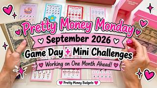 Pretty Money Monday 💕 September 2026 | Game Day + Mini Savings Challenges | Getting One Month Ahead!