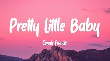 Thumbnail of Connie Francis - Pretty Little Baby (Lyrics)