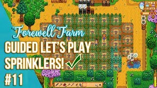 Sprinklers! Stardew Valley Guided Let's Play 11