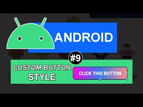 Custom Button Android Studio - Android Tutorials #9