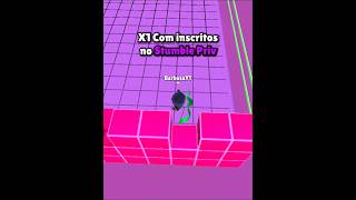 X1 Com Inscritos No Priv Stumble Guys