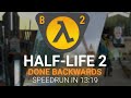 Half-Life 2 Done Backwards speedrun in 13:19.110