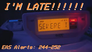 I'M LATE!!!!!! (EAS Alerts: #244 - 252) - 6/12/21 - 7/16/21
