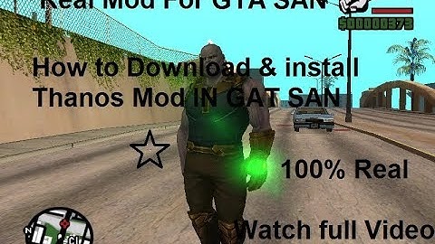 Thanos Mod-How to Download & Install Thanos Mod in GTA SAN-100% real-TrendSpark