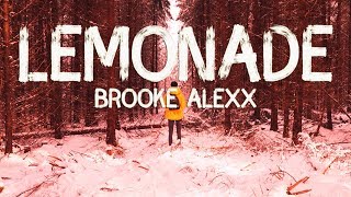 Brooke Alexx - Lemonade (Lyrics) BEAUZ Remix