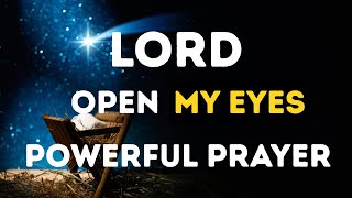 Prayer for Eye Problems — Open My Eyes, Lord, to See Your Light