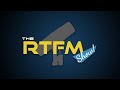 The RTFM Show! - Episode 5