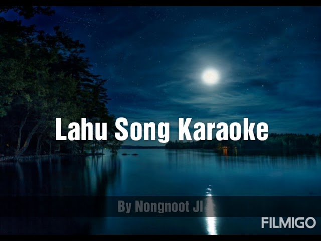 Lahu Song (Karaoke): I Love You (NaDaweh LpL Music) class=