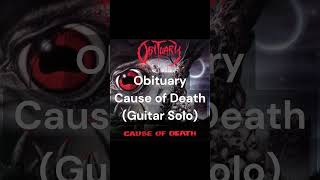 Obituary - Cause of Death (Guitar Solo) #shorts
