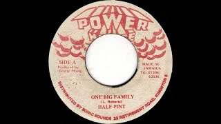 Half Pint - One Big Family