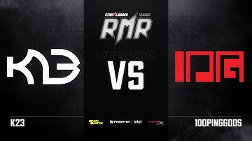 [EN] K23 vs 100PingGods | Map 1: Dust2 | StarLadder CIS RMR Closed Qualifier