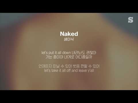 베이식 (Basick) - Naked 가사ㅣLyricㅣsmay