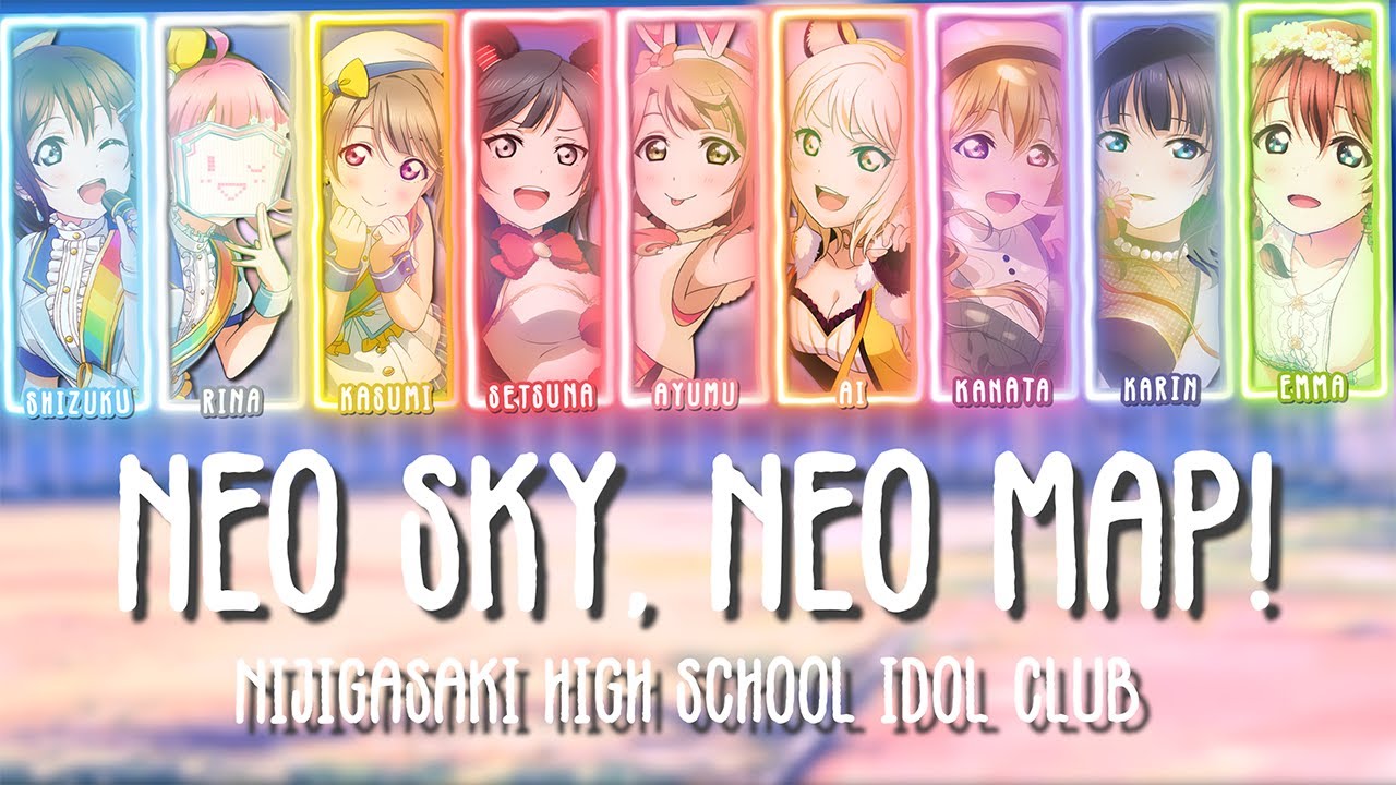 NEO SKY, NEO MAP!【FULL】- Nijigasaki ED 1 |【Color Coded + Lyrics
