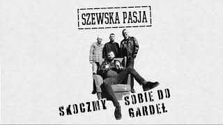 Szewska Pasja - "Skoczmy Sobie do Gardeł" PROMOMIX