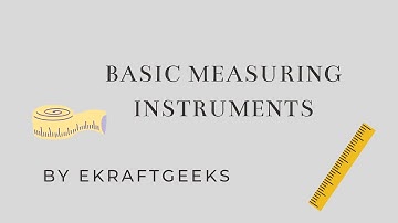 Basic Measuring Instruments