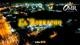 Rey de Rocha, Keyvin C - El Borracho (Vol 65 en Vivo)