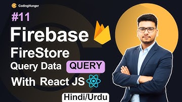 Query ( where ) Data From Firebase Firestore Database | Master Firebase With React JS in Hindi