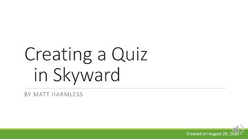 Creating a Quiz in Skyward