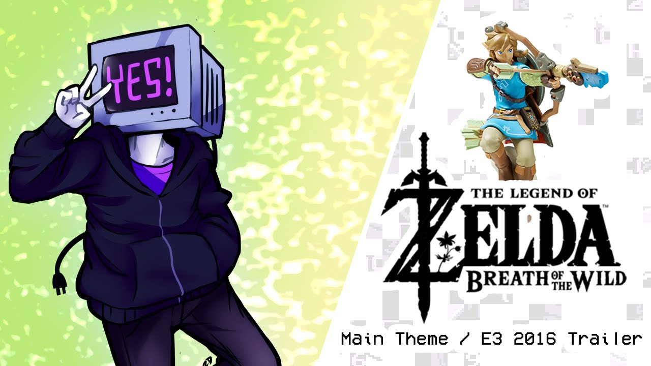 NPC - Main Theme /  E3 2016 Trailer (The Legend of Zelda: Breath of the Wild Remix)