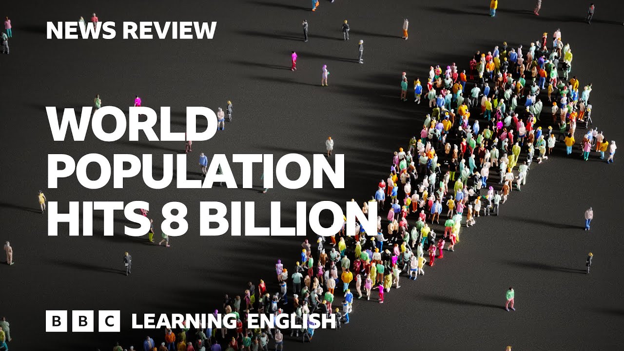 World Population Increases To 8 Billion BBC News Review YouTube