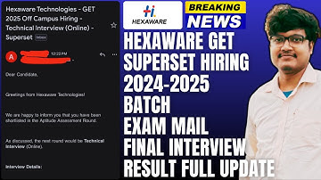 Hexaware GET Off Campus Drive 2024-2025 Batch | Superset Hiring | Exam, TR, MR, HR Interview Results