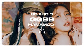Mamamoo 마마무 - Ggbb 8D Audio Use Headphones