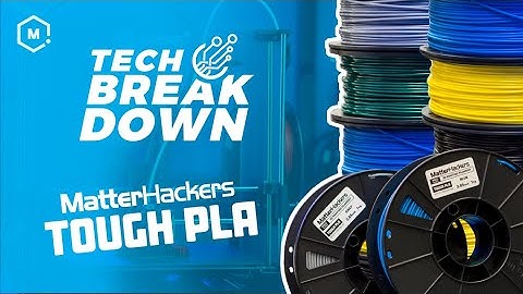 Tech Breakdown // PRO Series Tough PLA 3D Printing Filament