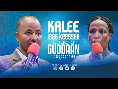 Kalee Isaa Keessaa Cirracha Guddaan Argame Namni Hundinuu Ilaaluu Kan Qabu Dhugabaatii Ajaa Ibsiisaa