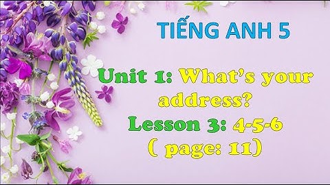 TIẾNG ANH LỚP 5. UNIT 1. WHAT