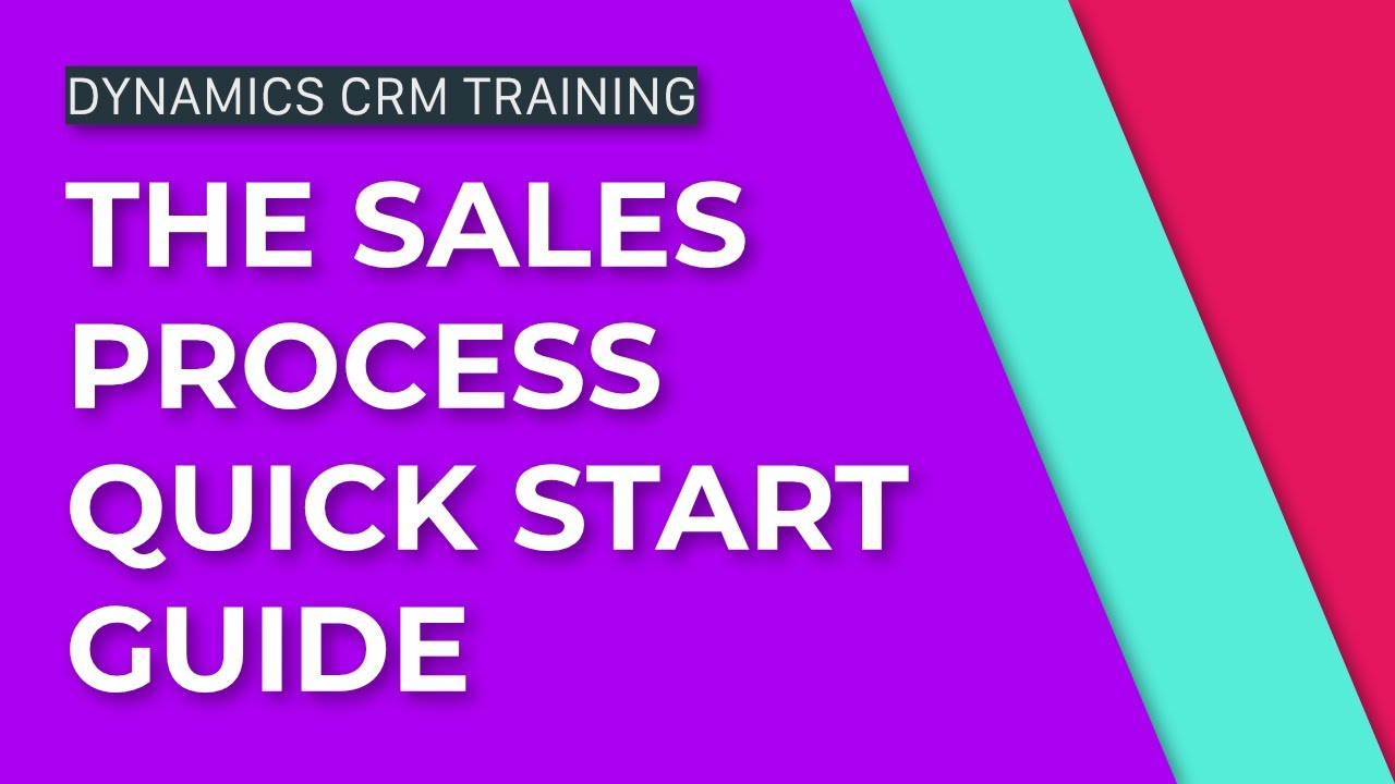 The sales process quick start guide - YouTube