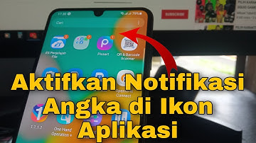 Cara Menampilkan Jumlah Notifikasi Pada Ikon Aplikasi WhatsApp, Youtube, Facebook Samsung Galaxy M32
