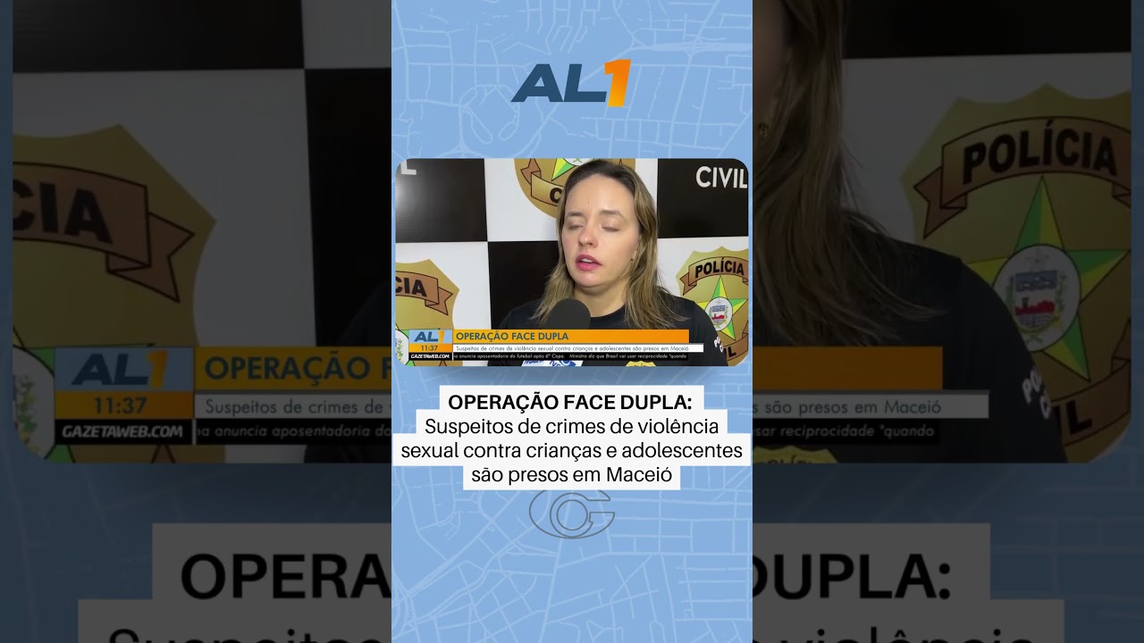 Operação Face Dupla: suspeitos de violência sexual contra crianças e adolescentes são presos