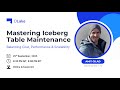 How to Maintain Apache Iceberg Tables — Monthly Webinar by OLake with Amit Gilad, CTO- Lakeops