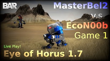 EcoNoob v.s. MasterBel2 #1 | Eye of Horus 1.7 | Beyond All Reason 1v1 Gameplay