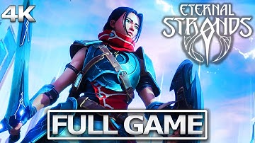 ETERNAL STRANDS Full Gameplay Walkthrough / No Commentary【FULL GAME】4K Ultra HD