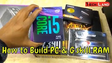 How to Install CPU i5 9400 Motherboard Z390 UD & G Skill RAM | Tech Land
