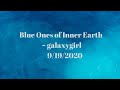 Blue Ones of Inner Earth via Galaxygirl | September 19, 2020