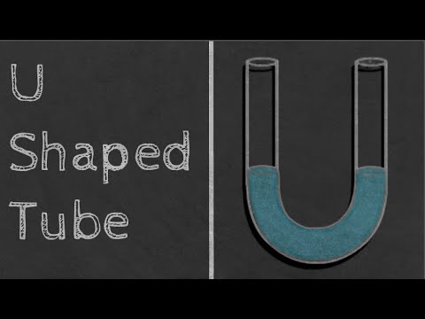 What Is U Shaped Tube استخدام الانبوبه ذات شعبتين 