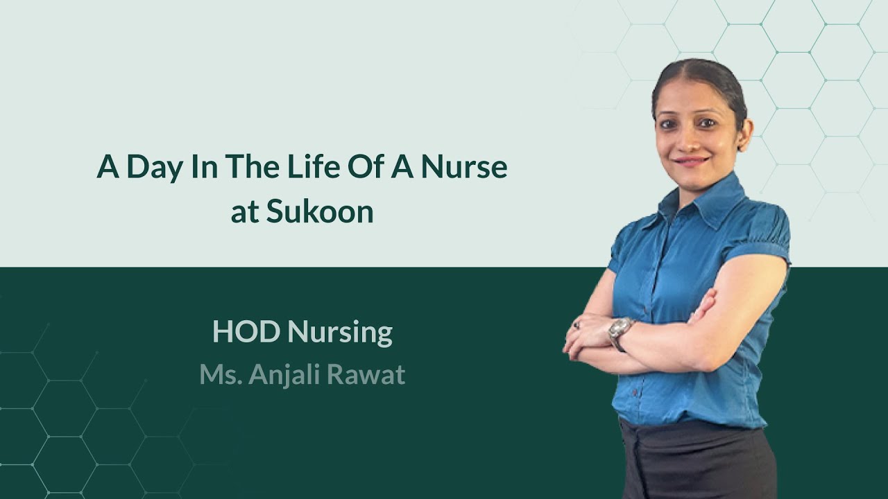 A Day in the Life of a Clinical Nurse Specialist at Sukoon: Nurturing ...