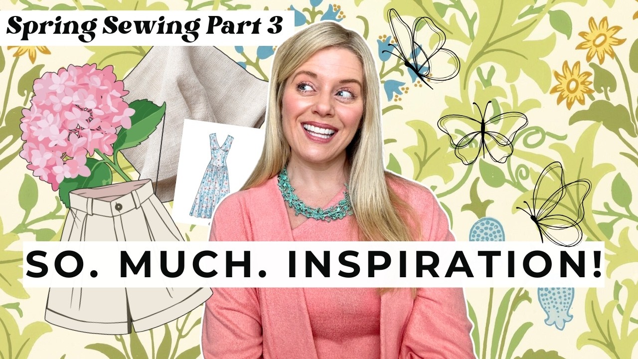 From Runway to Sewing Room | Studying 4 Fashion Brands to Sew a Spring Wardrobe I'll Actually Wear