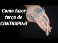 Como fazer Terço de Contrapino